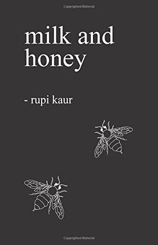 Milk And Honey  <br /> Rupi Kaur